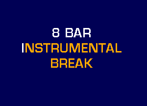 EBBAR
INSTRUMENTAL

BREAK