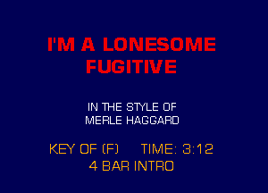 IN THE STYLE OF
MERLE HAGGAHD

KEY OF (F1 TIME 3'12
4 BAR INTRO