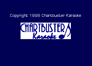 Copyright 1998 Chambusner Karaoke

wmm