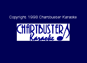 Copyright 1998 Chambusner Karaoke