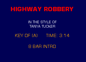 IN THE STYLE OF
TANYA TUCKER

KEY OFEAJ TIME13i14

8 BAR INTRO
