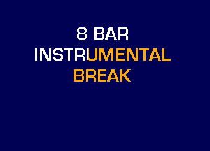 EBBAR
INSTRUMENTAL

BREAK