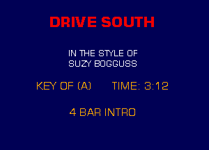 IN THE STYLE OF
SUZY BDGGUSS

KEY OFEAJ TIMEI 312

4 BAR INTRO
