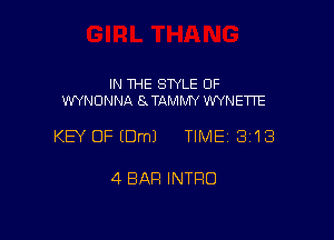 IN THE STYLE 0F
WYNDNNA 8TAMMK WYNEWE

KEY OF EDmJ TlME13113

4 BAR INTRO