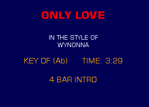 IN THE STYLE 0F
UWNONNA

KEY OF (Ab) TIME 3129

4 BAR INTRO