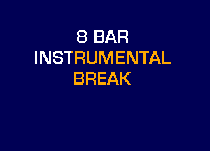 EBBAR
INSTRUMENTAL

BREAK