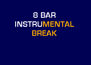 EBBAR
INSTRUMENTAL

BREAK