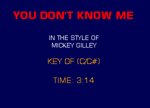 IN THE STYLE OF
MICKEY GILLEY

KEY OF ECfCW

TIME13i14