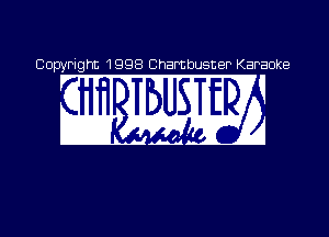 Co 1998 Chambusner Karaoke
' V DVI 1
j k I
I I'