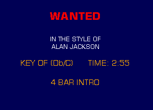 IN THE STYLE 0F
ALAN JACKSON

KEY OF EDbICJ TIME 2155

4 BAR INTRO