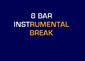 EBBAR
INSTRUMENTAL

BREAK