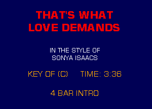 IN THE STYLE OF
SUNYA ISMCS

KEY OFICJ TIME 3188

4 BAR INTRO
