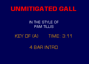 IN THE SWLE OF
PAM HLLIS

KEY OFEAJ TIME 3111

4 BAR INTRO