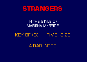 IN THE SWLE OF
MARTINA MCBRIDE

KEY OF ((31 TIME 3120

4 BAR INTRO