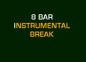 EBBAR
INSTRUMENTAL

BREAK