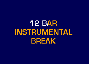 42 BAR

INSTRUMENTAL
BREAK