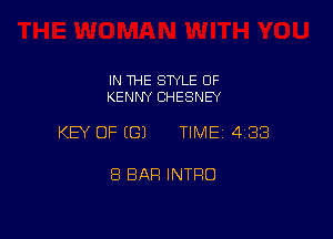 IN THE STYLE OF
KENNY CHESNEY

KEY OF ((31 TIME 483

8 BAR INTFIO