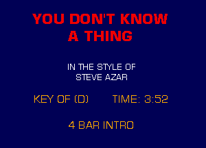 IN THE STYLE OF
STEVE JlZAH

KEY OF (DJ TIME 352

4 BAR INTRO