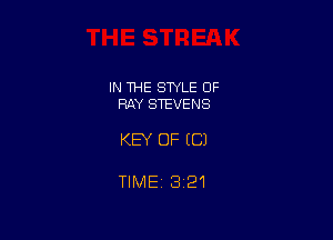 IN 1HE SWLE OF
RAY STEVENS

KEY OF EC)

TIME 1321