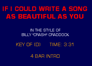 IN THE STYLE OF
BILLY CRASH CRADDUCK

KEY OFIDJ TIME 331

4 BAR INTRO
