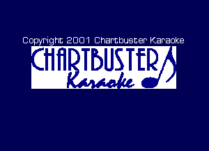 0 PI 2001 Cha buster Karaoke
1 I