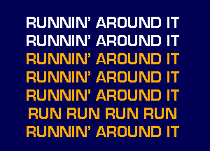 RUNNIN' ARGUNB W
RUNNIN' ARGUNEJ W
RUNNIN' ARGUNEJ W

MW
MW
mmmm
m0?