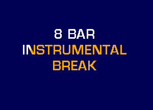 EBBAR
INSTRUMENTAL

BREAK