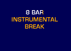 EBBAR
INSTRUMENTAL

BREAK