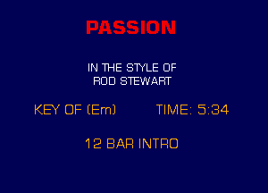 IN THE STYLE 0F
HUD STEWART

KEY OF EEmJ TIME 5184

12 BAR INTRO