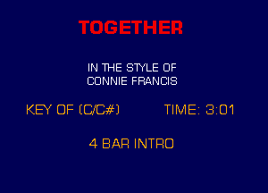 IN THE STYLE 0F
CONNIE FRANCIS

KEY OF (E31069) TIME18101

4 BAR INTRO