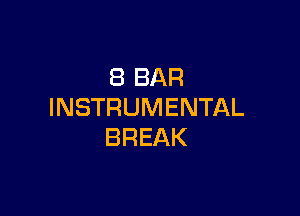 iBBAR
INSTRUMENTAL

BREAK