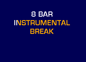 EBBAR
INSTRUMENTAL

BREAK