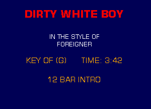 IN THE SWLE OF
FDREIGNER

KEY OF ((31 TIME13142

12 BAR INTRO