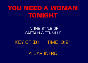 IN THE STYLE OF
CAPTAIN 8 TENNlLLE

KEY OFIBJ TIME 321

4 BAR INTRO