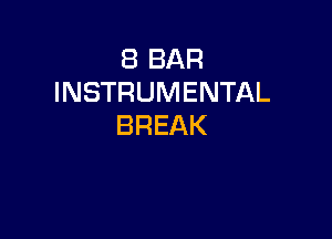 EBBAR
INSTRUMENTAL

BREAK