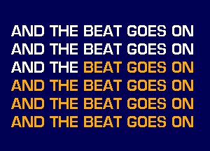 WE BEAT GOES (E110
WE BEAT GOES (E110
WE BEAT GOES (E110

WE BEAT GOES (E110
WE BEAT GOES (E110
WE BEAT GOES (E110