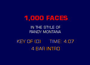 IN THE STYLE OF
RANDY MONTANA

KEY OF (DJ TIME 407
4 BAR INTRO