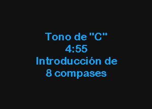 Tono de G
455

lntroduccibn de
8 compases