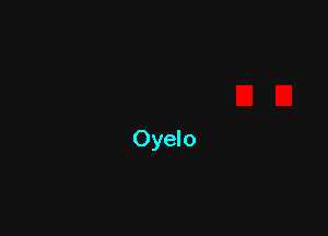 Oyelo