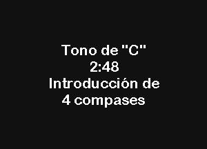 Tono de C
248

lntroduccibn de
4 compases