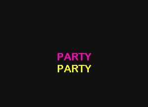 PARTY