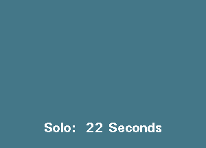 Solm 22 Seconds