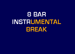 EBBAR
INSTRUMENTAL

BREAK