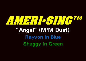 EMEEio5Z7HEm

Angel (MINI Duet)