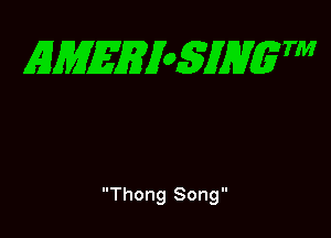 EMEEioSJHgTM

Thong Song