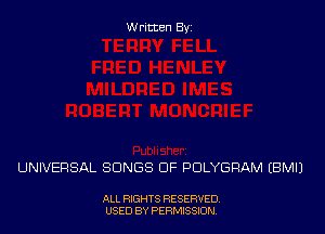 Written Byz

UNIVERSAL SONGS OF POLYGFIAM (BM!)

ALL RIGHTS RESERVED
USED BY PERMISSION.