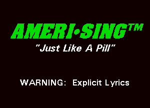 EMEgian m

Just Like A Pill

WARNINGI Explicit Lyrics