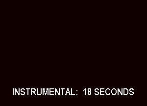 INSTRUMENTALi 18 SECONDS