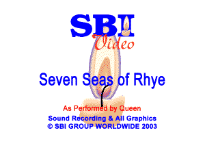 Seven Se? of Rhye

fss ne'forfncc by OJeet

Sound Recordlng a. All Graphlca
9 SBI GROUP WORLDWIDE 2003