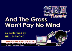 as perlarmed by
NEIL DIAMOND
